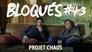 Bloqués Season 1 Ep.43 43. epizód