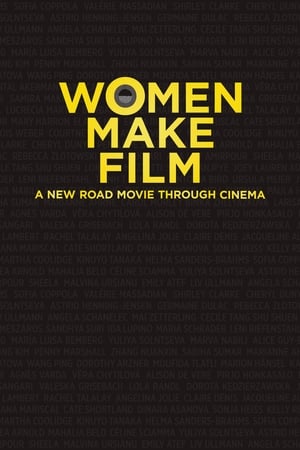 Women Make Film: A New Road Movie Through Cinema poszter