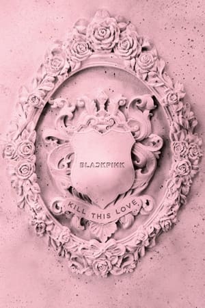 BLACKPINK: Kill This Love poszter