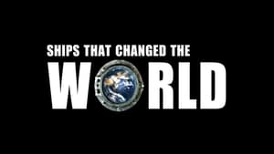 Ships That Changed The World kép