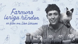 Farmors leriga händer - En film om Lisa Larson háttérkép