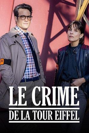 Le crime de la Tour Eiffel poszter