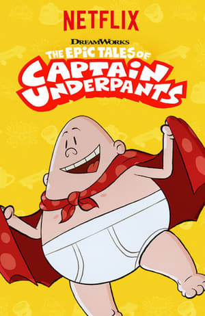 The Epic Tales of Captain Underpants