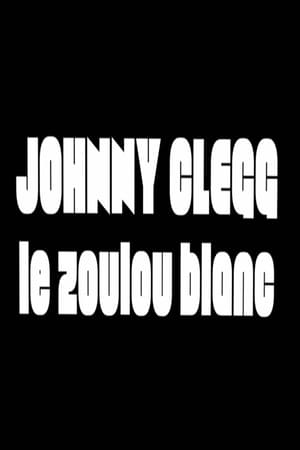 Johnny Clegg, le Zoulou blanc poszter