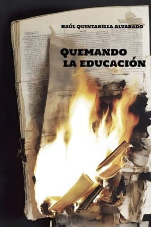 Quemando la educación