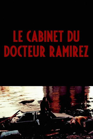The Cabinet of Dr. Ramirez poszter
