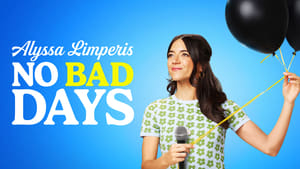 Alyssa Limperis: No Bad Days háttérkép