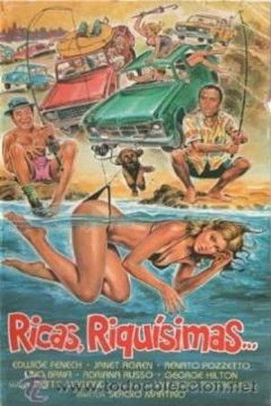 Ricchi, ricchissimi... praticamente in mutande poszter