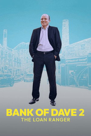 Bank of Dave 2: The Loan Ranger poszter