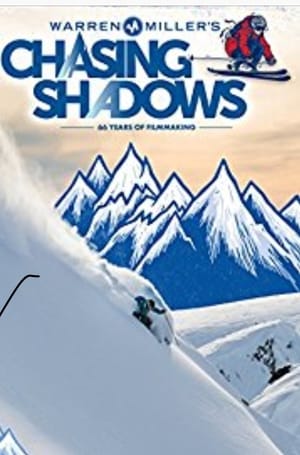 Warren Miller's Chasing Shadows poszter