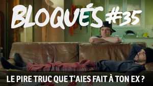 Bloqués Season 1 Ep.35 35. epizód