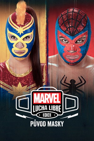 Marvel Lucha Libre: A maszk eredete poszter