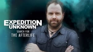 Expedition Unknown: Search for the Afterlife kép