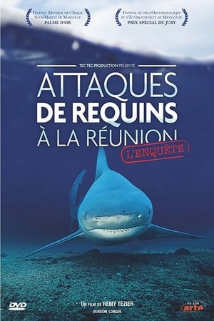 Attaques de Requins à La Réunion : L'enquête poszter