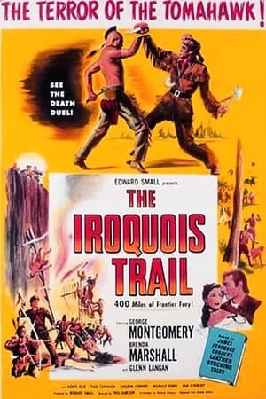 The Iroquois Trail poszter