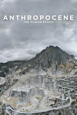 Anthropocene: The Human Epoch poszter