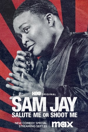 Sam Jay: Salute Me or Shoot Me poszter