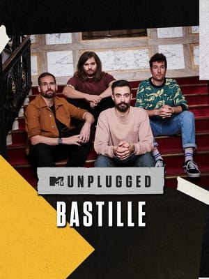 Bastille: MTV Unplugged