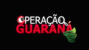 Operação Guaraná háttérkép