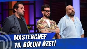 MasterChef Türkiye 4. évad Ep.18 18. epizód