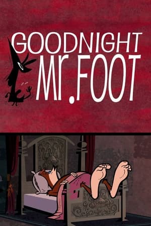 Goodnight, Mr. Foot poszter