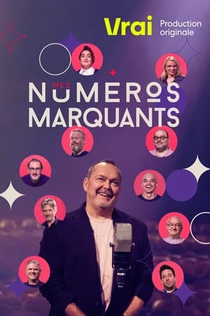 Mes numéros marquants