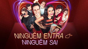 Ninguém Entra, Ninguém Sai háttérkép
