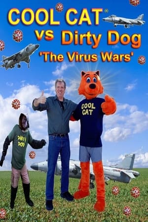 Cool Cat vs Dirty Dog 'The Virus Wars' poszter