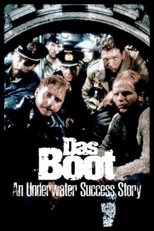 Das Boot – Welterfolg aus der Tiefe poszter