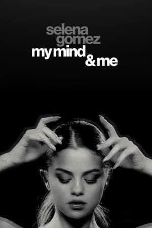 Selena Gomez: My Mind & Me poszter