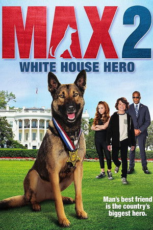 Max 2. - Az elnöki házőrző poszter