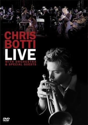 Chris Botti Live: With Orchestra and Special Guests poszter