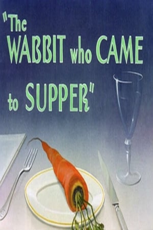 The Wabbit Who Came to Supper poszter