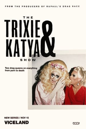 The Trixie & Katya Show poszter