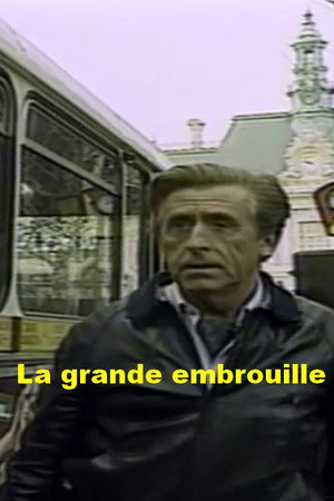 La Grande Embrouille poszter