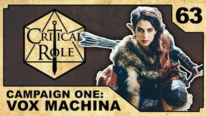 Critical Role 1. évad Ep.63 63. epizód