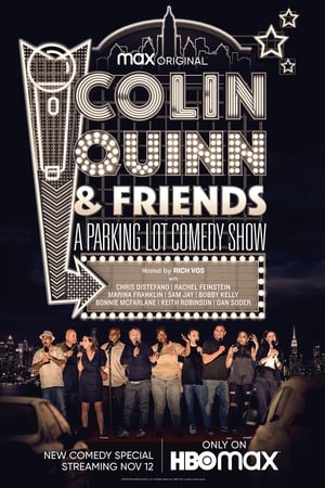 Colin Quinn & Friends: A Parking Lot Comedy Show poszter