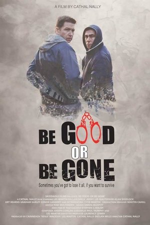 Be Good or Be Gone poszter