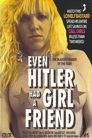 Even Hitler Had a Girlfriend