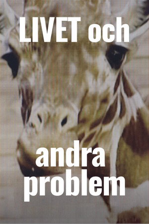 Livet og andre problemer poszter