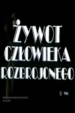 Żywot człowieka rozbrojonego poszter