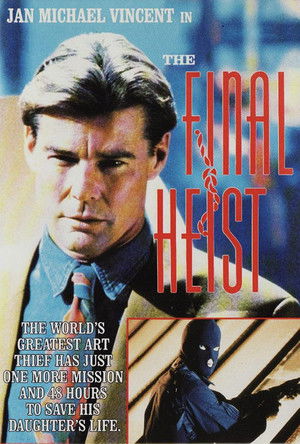 The Final Heist poszter