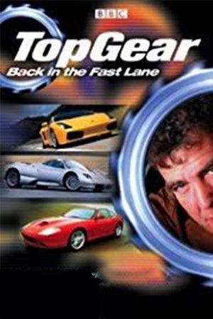 Top Gear: Back in the Fast Lane poszter