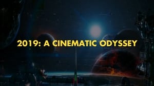 2019: A Cinematic Odyssey háttérkép