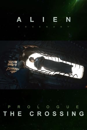 Alien: Covenant - Prologue: The Crossing