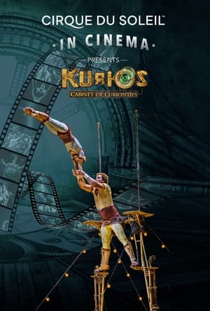 Cirque du Soleil: Kurios - Cabinet of Curiosities poszter