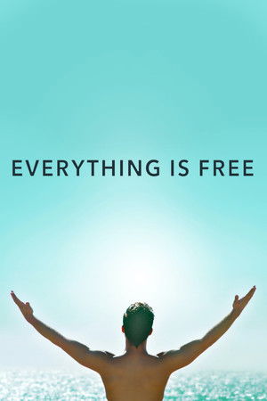Everything Is Free poszter