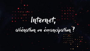 Internet, aliénation ou émancipation ? háttérkép