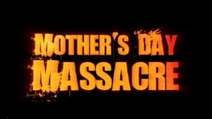 Mother's Day Massacre háttérkép