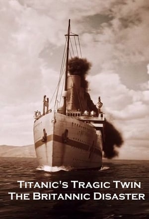 A Titanic ikertestvére - A Britannic katasztrófája poszter